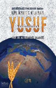 Bir Örnek Olarak Yusuf Aleyhisselam