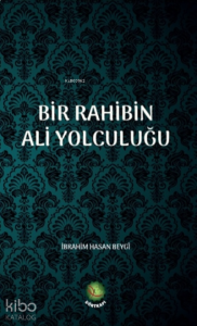 Bir Rahibin Ali Yolculuğu
