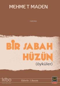 Bir Sabah Hüzün
