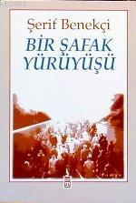 Bir Şafak Yürüyüşü