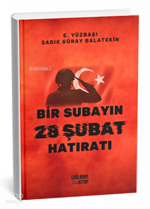 Bir Subayın 28 Şubat Hatıratı