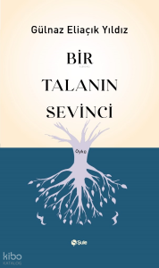 Bir Talanın Sevinci