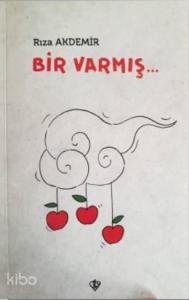 Bir Varmış