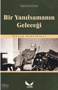 Bir Yanılsamanın Geleceği