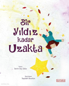 Bir Yıldız Kadar Uzakta
