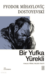 Bir Yufka Yürekli
