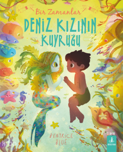 Bir Zamanlar Deniz Kızının Kuyruğu