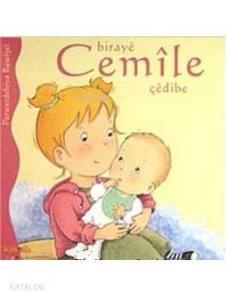 Biraye Cemile Çedibe