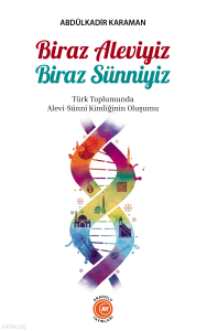 Biraz Aleviyiz Biraz Sünniyiz