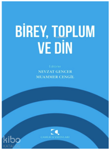 Birey, Toplum ve Din