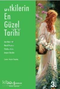 Bitkilerin En Güzel Tarihi