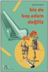 Biz de Boş Adam Değiliz