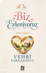 Biz Evleniyoruz;Nikâh Şekeri