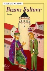 Bizans Sultanı