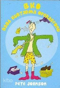 Bko: Baba Kurtarma Operasyonu