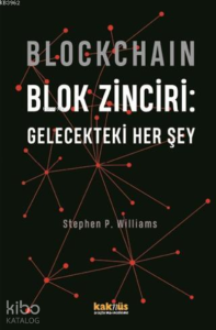 Blockchain Blok Zinciri - Gelecekteki Her Şey