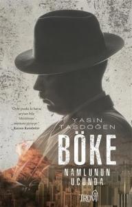 Böke; Namlunun Ucunda