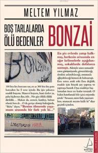 Boş Tarlalarda Ölü Bedenler: Bonzai