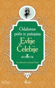 Boşnakça Seçme Hikayeler Evlije Celebije