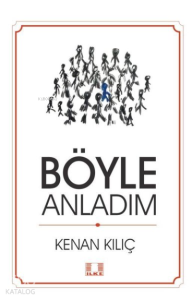 Böyle Anladım