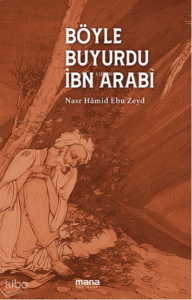 Böyle Buyurdu İbn Arabi;Coğrafyalar