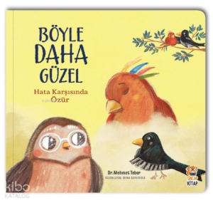 Böyle Daha Güzel - Hata Karşısında Özür