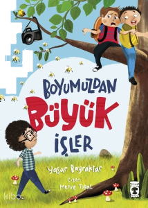 Boyumuzdan Büyük İşler