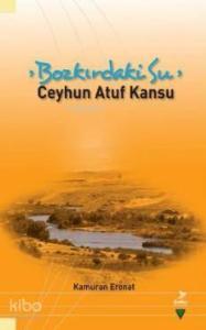 Bozkırdaki Su - Ceyhun Atuf Kansu