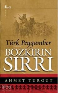 Bozkırın Sırrı (Cep Boy); Türk Peygamber