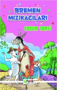 Bremen Mızıkacıları; Cesur Terzi