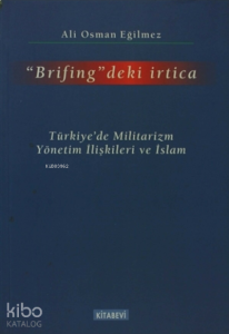 Brifing'deki İrtica