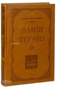 Sahih Tefsir Cilt 6