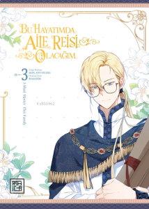 Bu Hayatımda Aile Reisi Olacağım 3