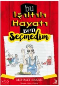 Bu Işıltılı Hayatı Ben Seçmedim