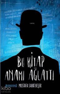 Bu Kitap Anamı Ağlattı