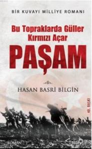 Bu Topraklarda Güller Kırmızı Açar Paşam