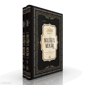 Buluğu’l Meram Şerhi (2 Cilt Takım)