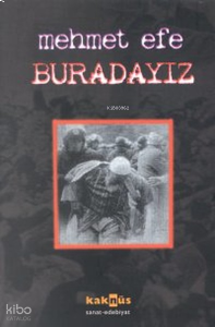 Buradayız