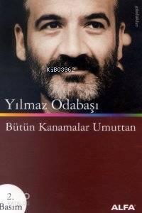 Bütün Kanamalar Umuttan