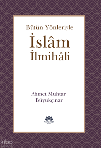 Bütün Yönleriyle İslam İlmihali - Ciltli