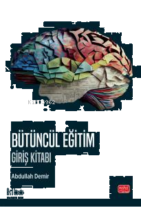 Bütüncül Eğitim - Giriş Kitabı