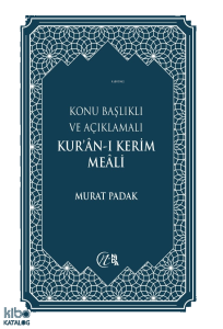(Büyük Boy) Konu Başlıklı Ve Açıklamalı Kur’an-ı Kerim Meali