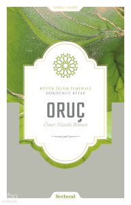 Büyük İslâm İlmihali - Oruç