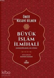 Büyük İslam İlmihali; (Sadeleştirilmemiş Asıl Nüsha)