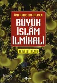 Büyük İslam İlmihali; Sadeleştirilmiş (küçük Boy, 1.hamur)