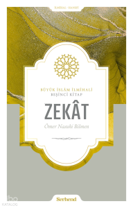 Büyük İslâm İlmihali - Zekât