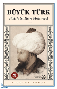Büyük Türk - Fatih Sultan Mehmed