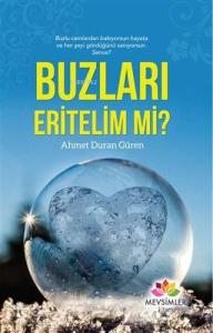 Buzları Eritelim mi?