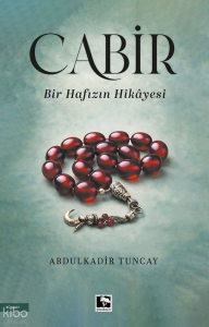 Cabir;Bir Hafızın Hikâyesi