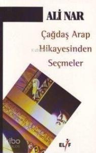 Çağdaş Arap Hikayesinden Seçmeler